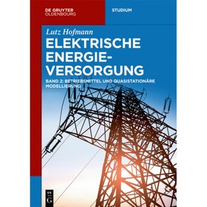 Betriebsmittel und quasistationäre Modellierung - (De Gruyter Studium) by  Lutz Hofmann (Paperback) - 1 of 1