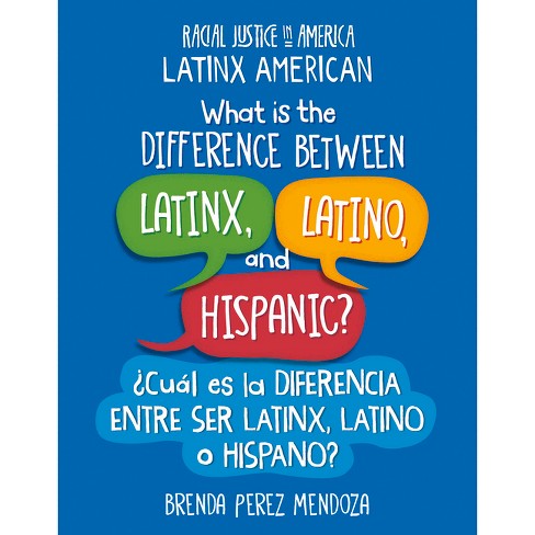 What's the Difference Between Hispanic and Latino?