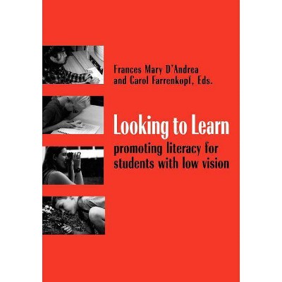 Looking to Learn - by  Frances Mary D'Andrea & Carol Farrenkopf (Paperback)