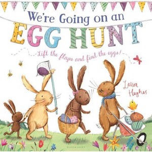 We're Going on an Egg Hunt - (Bunny Adventures) by Martha Mumford - 1 of 1