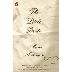 The Little Bride - by  Anna Solomon (Paperback) - 1 of 1