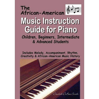 African American Music Instruction Guide for Piano - by  Darshell Dubose-Smith (Paperback)