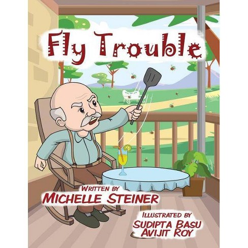 Fly Trouble By Michelle Steiner Paperback Target - roblox old man jenkins