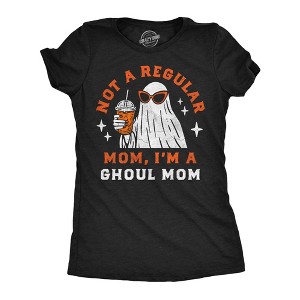 Womens Funny T Shirts Not A Regular Mom Im A Ghoul Mom Sarcastic Halloween Graphic Novelty Tee For Ladies - Crazy Dog Women's T Shirt For Halloween - 1 of 4