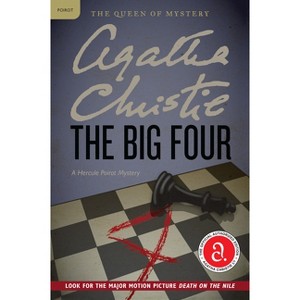 The Big Four - (Hercule Poirot Mysteries) by  Agatha Christie (Paperback) - 1 of 1