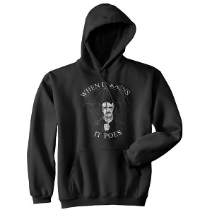 When It Rains It Poes Adult Hoodie Funny Classic Author Books Nerdy Hooded Sweatshirt - Crazy Dog Hoodie - 1 of 4