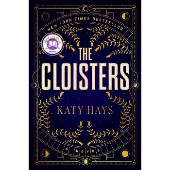 Cloisters - by Katy Hays (Hardcover)