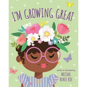 I'm Growing Great - (Happy Hair) by  Mechal Renee Roe (Board Book) - 1 of 1