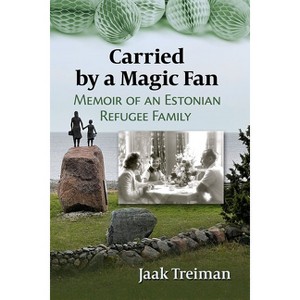 Carried by a Magic Fan - by  Jaak Treiman (Paperback) - 1 of 1