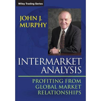 Intermarket Analysis Paper - (Wiley Trading) 2nd Edition by  Murphy (Paperback)