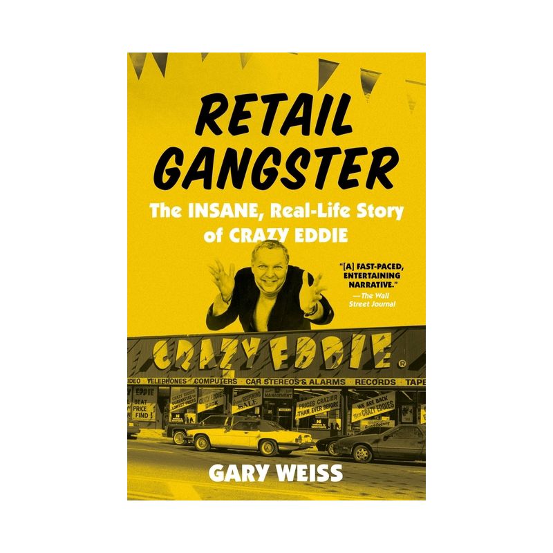 Retail Gangster - by  Gary Weiss (Paperback), 1 of 2