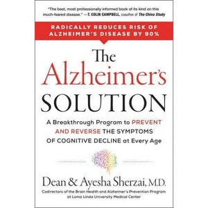 The Alzheimer's Solution - by  Dean Sherzai & Ayesha Sherzai (Paperback) - 1 of 1