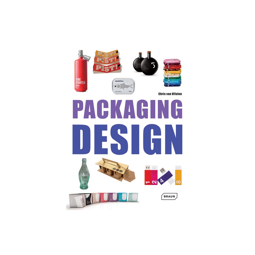 Packaging Design - by Chris Van Uffelen (Hardcover)