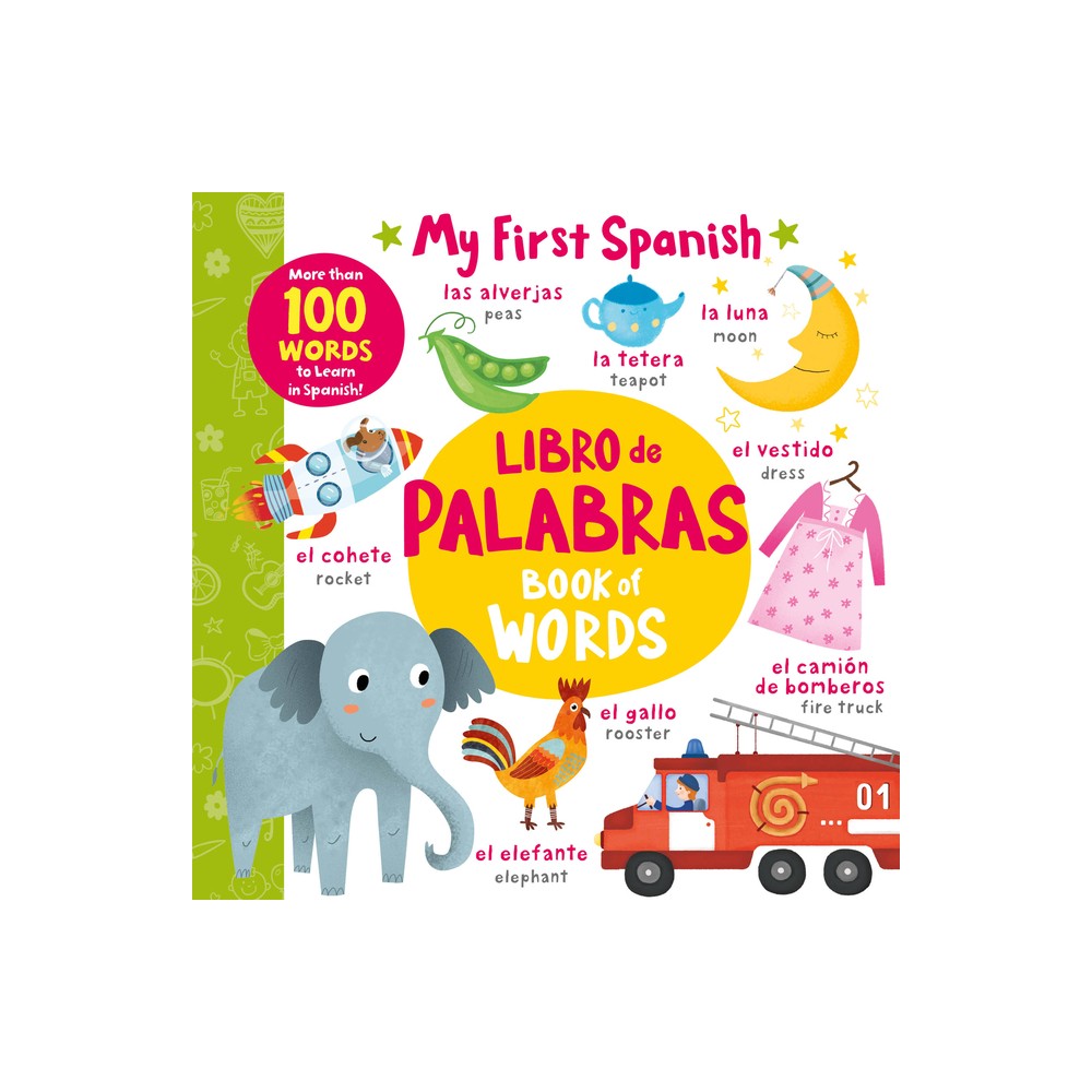 Book of Words - Libro de Palabras - (My First Spanish) by Clever Publishing (Board Book)