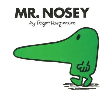 Mr. Nosey - (Mr. Men and Little Miss) by  Roger Hargreaves (Paperback)