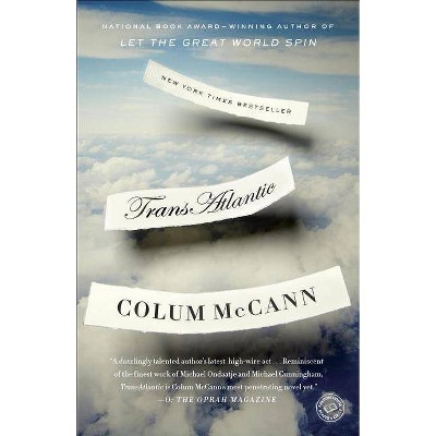 Transatlantic - by  Colum McCann (Paperback)