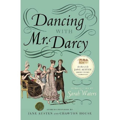  Dancing with Mr. Darcy - by  Sarah Waters (Paperback) 