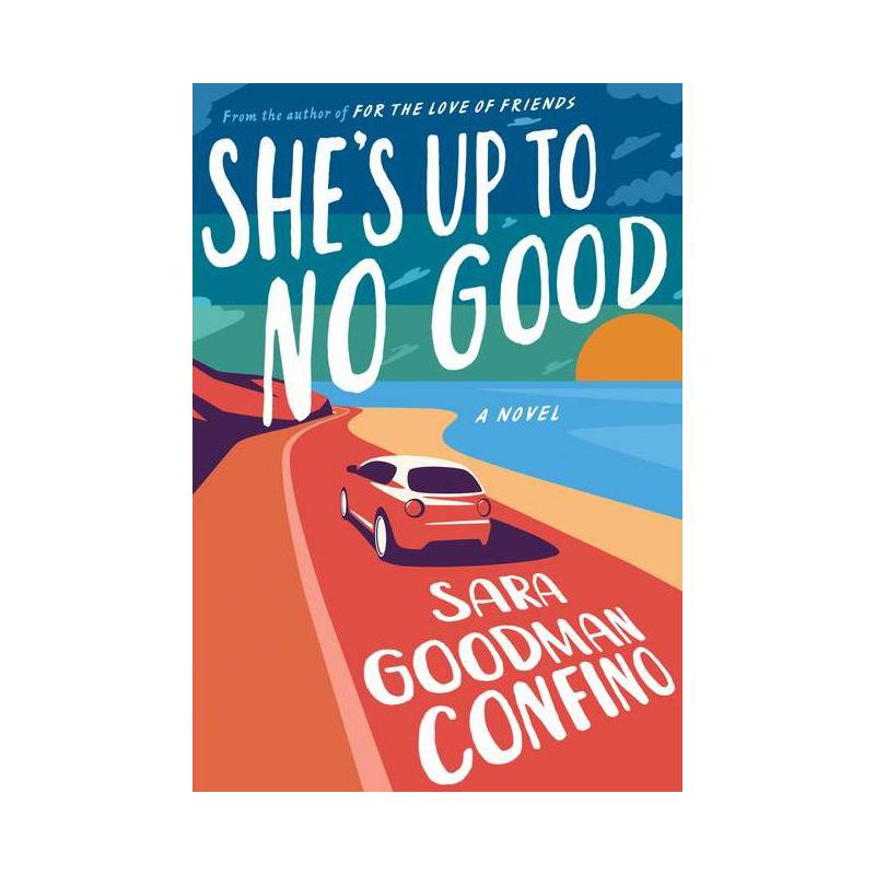 She's Up to No Good - by  Sara Goodman Confino (Paperback), 1 of 2
