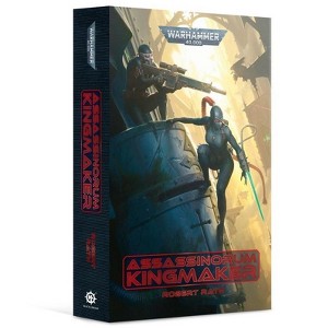 Kingmaker Officio Assassinorum Black Library PB Warhammer 40K - 1 of 1
