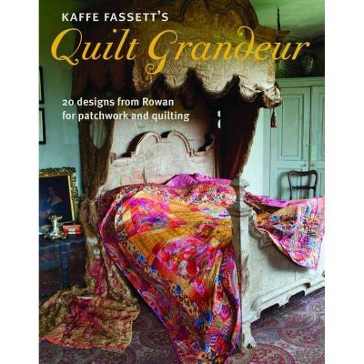 Kaffe Fassett's Quilt Grandeur - (Paperback)