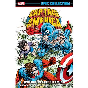 Captain America Epic Collection: Twilight's Last Gleaming - by  Mark Gruenwald & Marvel Various (Paperback)
