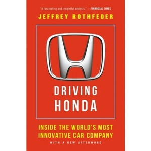 Driving Honda - by  Jeffrey Rothfeder (Paperback) - 1 of 1