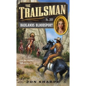 The Trailsman #369 - by  Jon Sharpe (Paperback) - 1 of 1