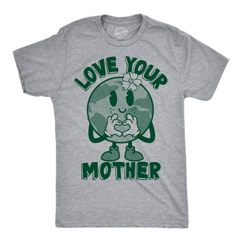 Мужские футболки Crazy Dog T-Shirts, Inc. Mens Funny T Shirts Love Your Mother Earth Day Graphic Tee for Men - Crazy Dog Men's T Shirt For Earth Day Light Grey S