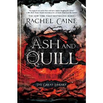 Ash and Quill - (Great Library) by  Rachel Caine (Paperback)