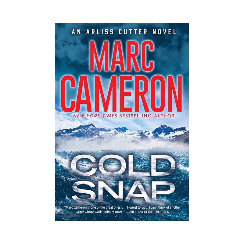 Cold Snap - (Arliss Cutter Novel) by  Marc Cameron (Paperback), 1 of 2