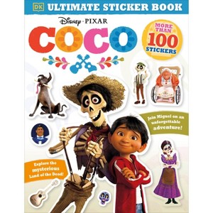 Ultimate Sticker Book: Disney Pixar Coco - by  DK (Paperback) - 1 of 1