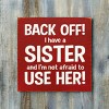 Slickblue Funny Sister Quote Wood Sign – Rustic Knotty Pine Wall or Shelf Decor, 7x7 Inches, Color Options - 2 of 3
