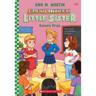 Karen's Prize (baby-sitters Little Sister #11) - By Ann M Martin (paperback) : Target