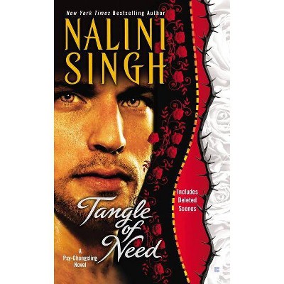 Tangle of Need - (Psy-Changeling Novel) by  Nalini Singh (Paperback)