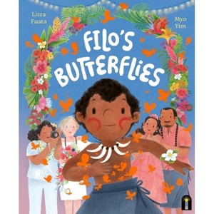 Filo's Butterflies - by  Litea Fuata (Hardcover) - 1 of 1