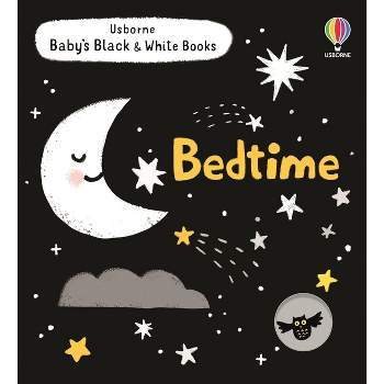 Baby's Black and White Books: Bedtime - by  Mary Cartwright (Board Book)