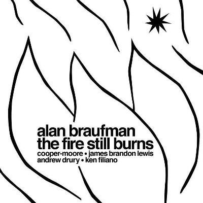 Alan Braufman - The Fire Still Burns (Vinyl)