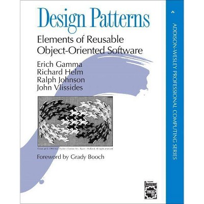 Design Patterns - (Addison-Wesley Professional Computing) by  Erich Gamma & Richard Helm & Ralph Johnson & John Vlissides (Hardcover)