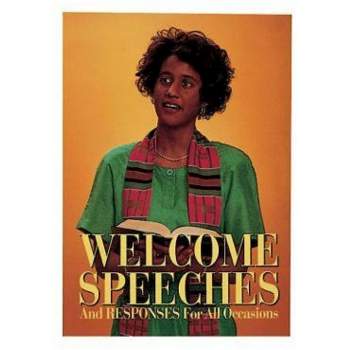 Welcome Speeches and Responses for All Occasions - by  Abingdon (Paperback)