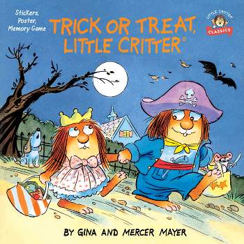 Trick or Treat, Little Critter - (Pictureback(r)) by  Mercer Mayer & Gina Mayer (Paperback)