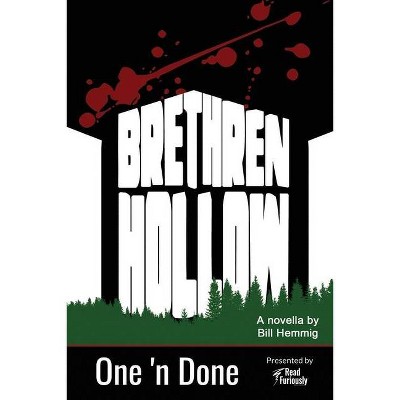 Brethren Hollow - (One 'n Done) by  Bill Hemmig (Paperback)