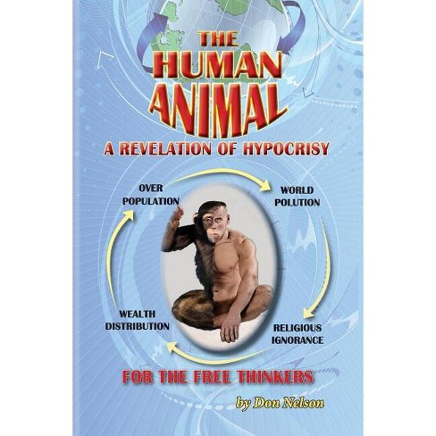 The Human Animal - By Don Nelson (paperback) : Target