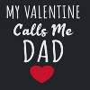 Rerun Island Men's My Valentine Call Me Dad Short Sleeve Graphic Cotton T-Shirt - Black 2X - 2 of 3
