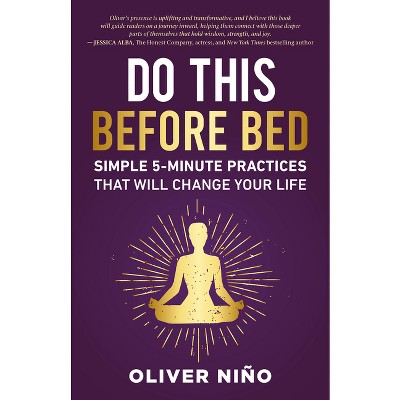Do This Before Bed - by  Oliver Nino (Hardcover)