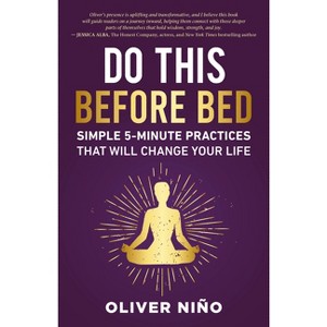 Do This Before Bed - by  Oliver Nino (Hardcover) - 1 of 1
