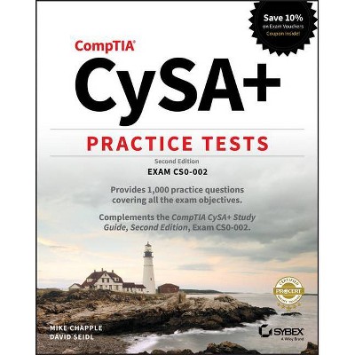 Comptia Cysa+ Practice Tests - 2nd Edition by  Mike Chapple & David Seidl (Paperback)