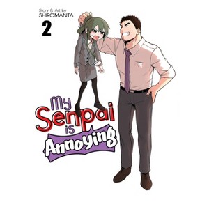My Senpai Is Annoying Vol. 2 - by  Shiromanta (Paperback) - 1 of 1