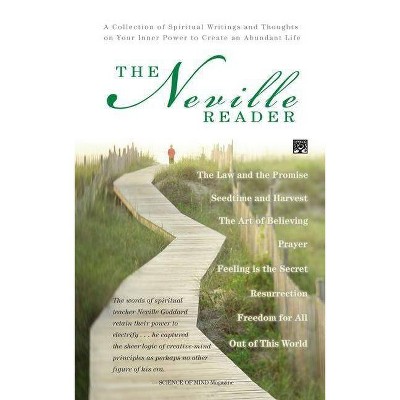 The Neville Reader - by  Neville Goddard (Paperback)