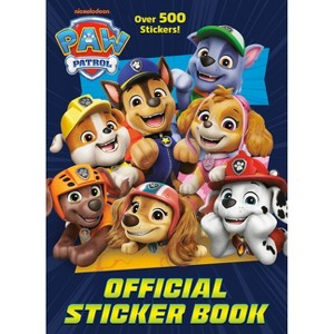 Paw Patrol: Official Sticker Book - by  Golden Books (Paperback) - 1 of 1
