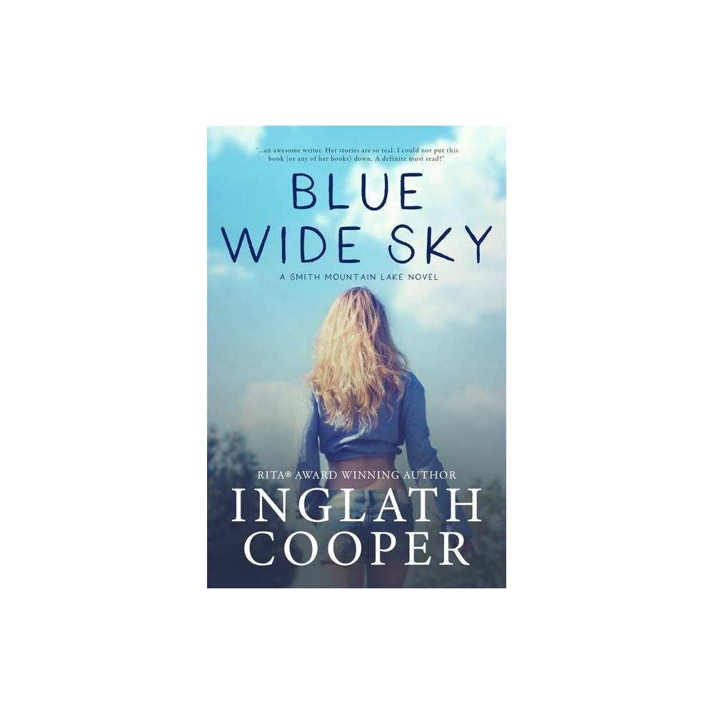 ISBN 9780986282522 - Blue Wide Sky - (Smith Mountain Lake) by Inglath ...